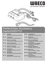 Dometic GROUP Waeco PerfectView Accessoty Switch200VTO Návod na používanie