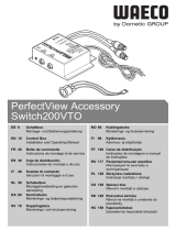 Dometic WAECO PerfectView Switch200VTO Návod na používanie