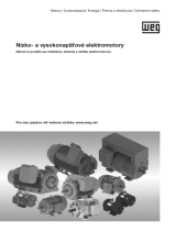 WEG Nízko- a vysokonapäťové elektromotory - Návod na použitie pre inštaláciu obsluha a údržbu elektromotorov (50031142) Používateľská príručka