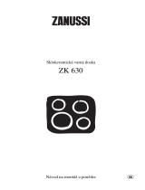 Zanussi ZK630LX              Používateľská príručka