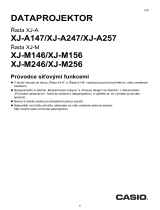 Casio XJ-A142, XJ-A147, XJ-A242, XJ-A247, XJ-A252, XJ-A257 XJ-M146/XJ-M156/M246/M256 Průvodce síťovými funkcemi