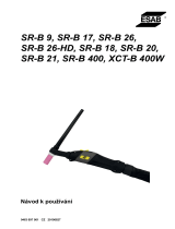 ESAB SR-B 9, SR-B 17, SR-B 26, SR-B 26-HD, SR-B 18, SR-B 20, SR-B 21, SR-B 400, XCT-B 400W Používateľská príručka