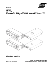 ESAB W82, Retrofit Mig 4004i WeldCloud™ Používateľská príručka