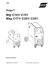 ESAB Mig C141, Mig C151, Mag C171, Mag C201, Mag C251 - Origo™ Mig C141, Origo™ Mig C151, Origo™ Mag C171, Origo™ Mag C201, Origo™ Mag C251 Používateľská príručka