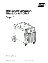 ESAB Mig 630tw Magma, Mig 630t Magma - Origo™ Mig 630tw Magma, Origo™ Mig 630t Magma Používateľská príručka