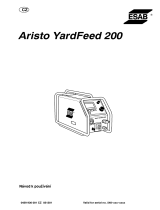 ESAB Aristo® YardFeed 200 Používateľská príručka