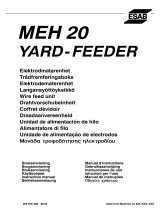 ESAB MEH 20 Yard feeder Používateľská príručka
