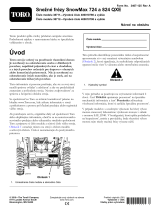 Toro SnowMax 724 QXE Snowthrower Používateľská príručka