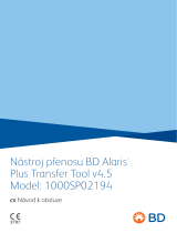 BD Nástroj přenosu Alaris™ Plus Transfer Tool v4.5 Model: 1000SP02194 Návod na používanie