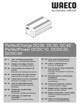 Waeco PerfectCharge DC08, DC20, DC40 PerfectPower DCDC10, DCDC20, DCDC40 Návod na inštaláciu