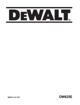 DeWalt DW625E Používateľská príručka
