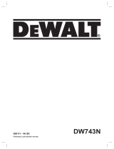 DeWalt DW743N Používateľská príručka
