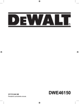 DeWalt DWE46150 Používateľská príručka