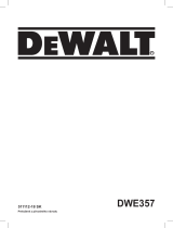 DeWalt DWE357 Používateľská príručka