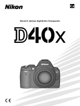 Nikon D40X Návod na obsluhu