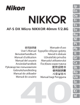 Nikon Objectif AF-S DX Micro Nikkor f/2.8G 40 mm Používateľská príručka