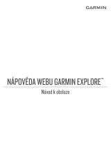 Garmin Explore Website Návod na obsluhu