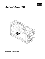 ESAB Robust Feed U82 Používateľská príručka