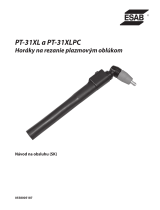 ESAB PT-31XL and PT-31XLPC Plasma Arc Cutting Torches Používateľská príručka