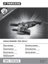 Parkside PWS 230 A1 ANGLE GRINDER Translation Of The Original Instructions