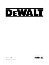 DeWalt DWS520 Používateľská príručka