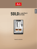 Melitta SOLO® & Perfect Milk Návod na používanie