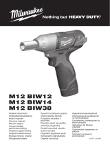Milwaukee M12 BIW38 Používateľská príručka