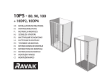 RAVAK 10PS-80-90-100cm shower enclosure Návod na používanie
