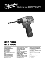 Milwaukee M12 FDD2, M12 FPD2 Compact Cordless Drill, Driver Návod na používanie