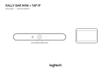 Logitech Rally Bar Mini + Tap IP Video Conferencing System Užívateľská príručka