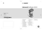 Bosch AdvancedTrimRouter 18V-8 Používateľská príručka